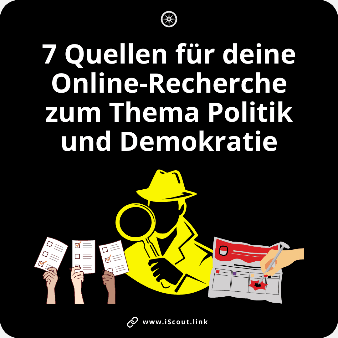 7 Quellen für deine Online-Recherche zum Thema Politik und Demokratie