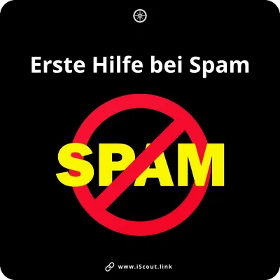 Erste Hilfe bei Spam